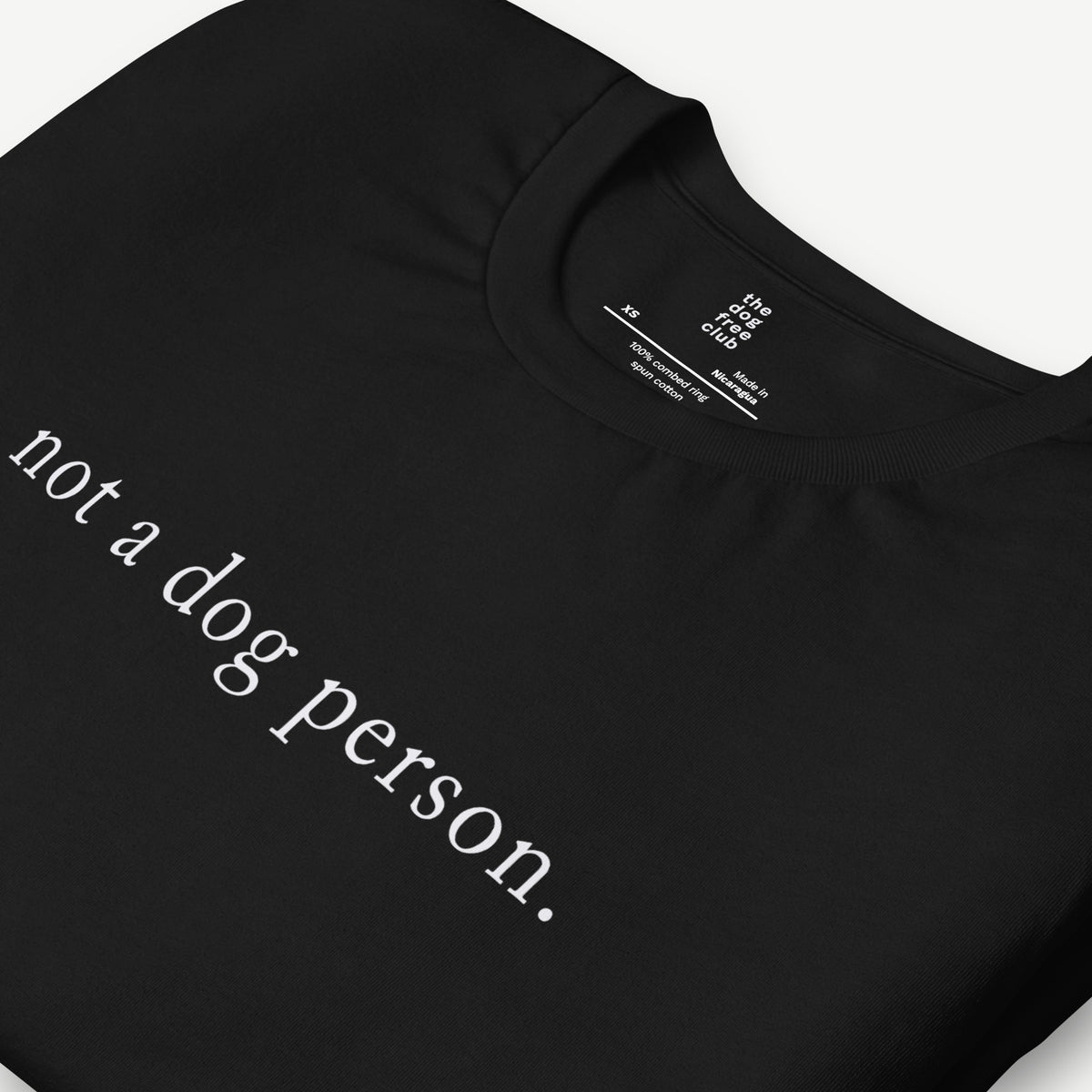 Not a Dog Person T-Shirt