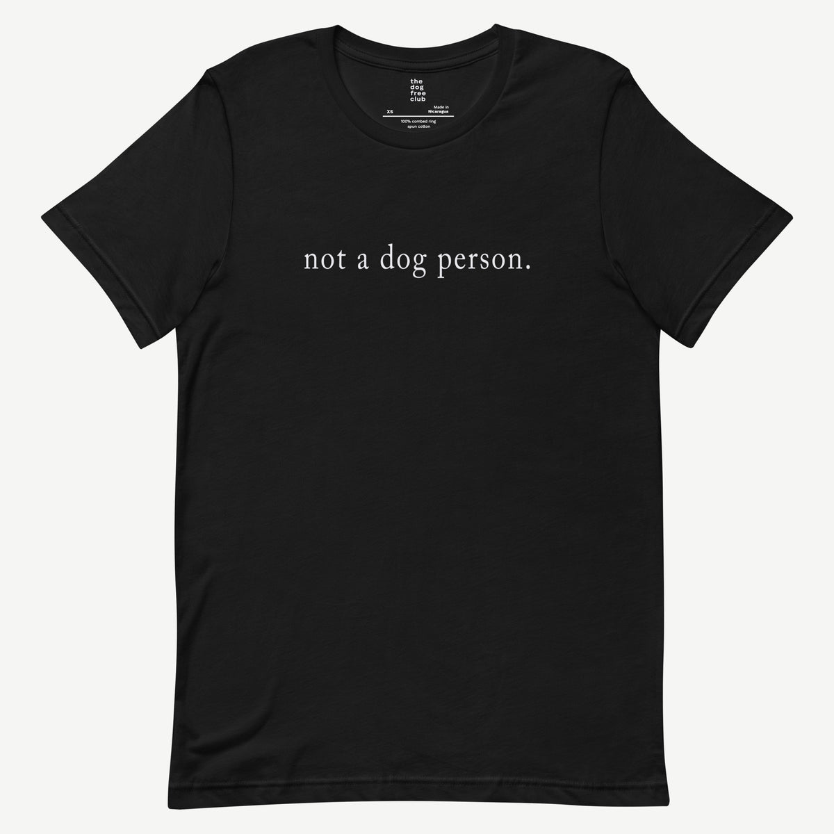 Not a Dog Person T-Shirt
