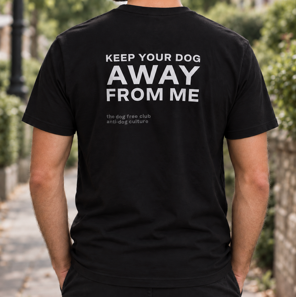 Keep Your Dog Away From Me T-Shirt