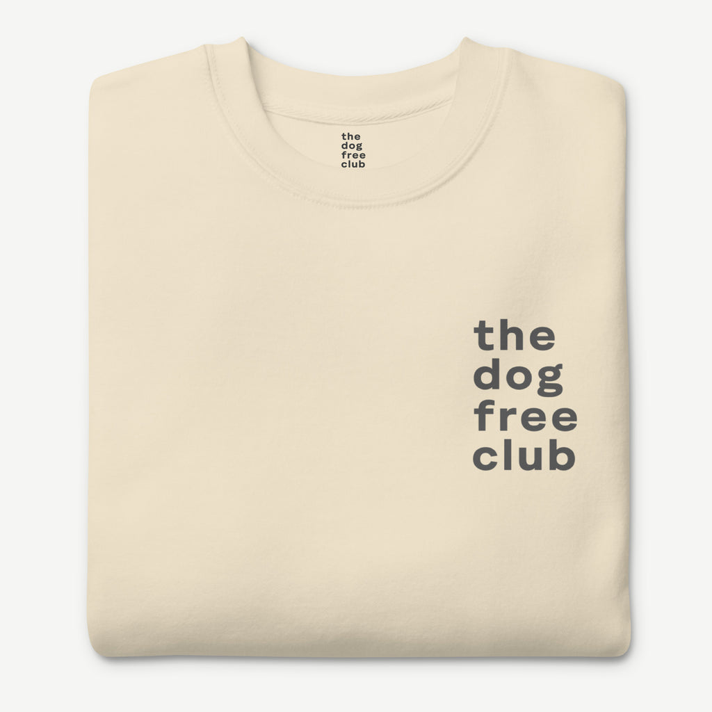 The Dog Free Club Tonal Logo Sweatshirt