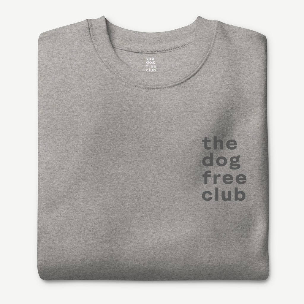The Dog Free Club Tonal Logo Sweatshirt