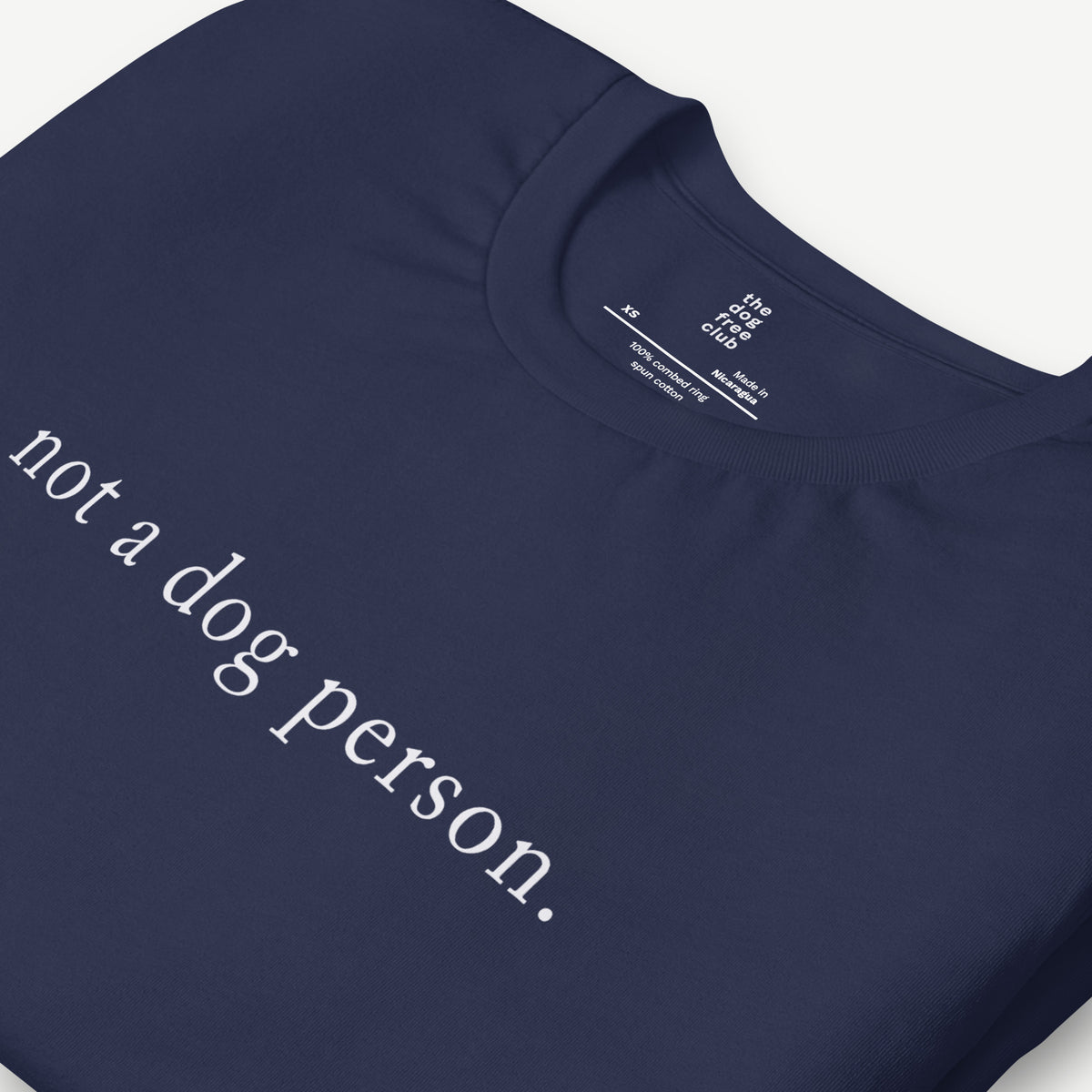 Not a Dog Person T-Shirt