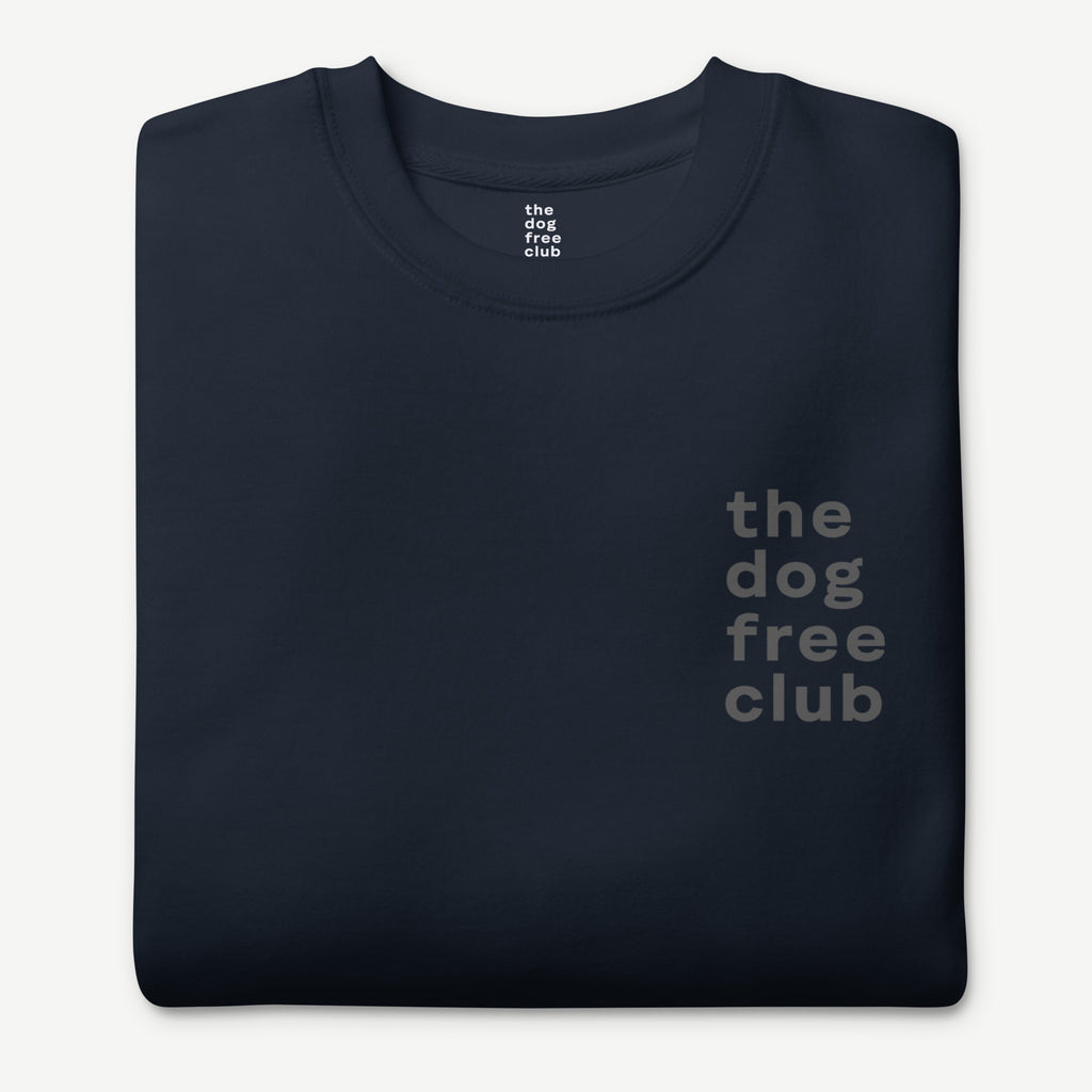 The Dog Free Club Tonal Logo Sweatshirt