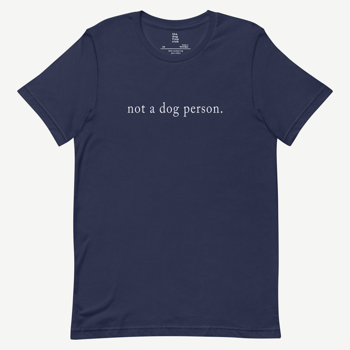 Not a Dog Person T-Shirt