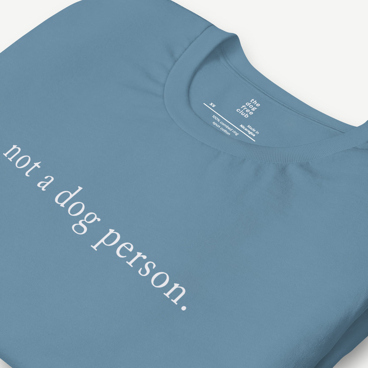 Not a Dog Person T-Shirt