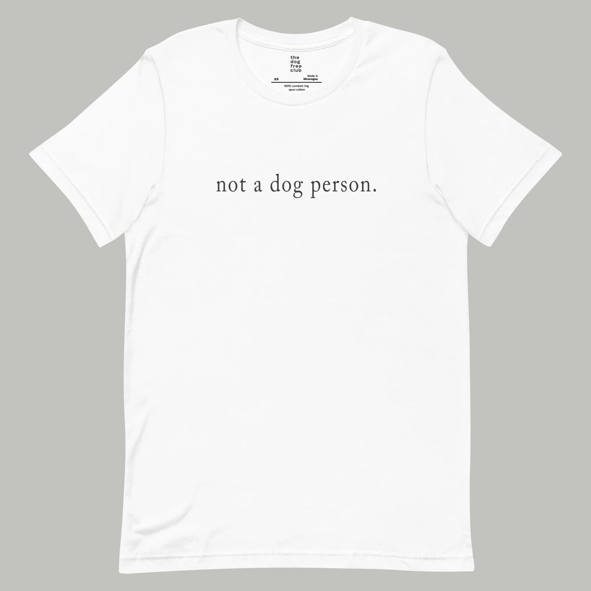 Not a Dog Person T-Shirt